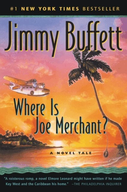 Jimmy Buffett - Where Is Joe Merchant? A Novel Tale, E-bok
