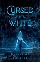 Katherine Gilbert - Cursed in White, Häftad. Tillgänglighet: Lägg i varukorg