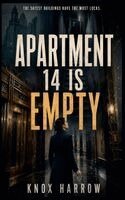 Knox Harrow - Apartment 14 Is Empty, Häftad