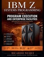 Ricardo Nuqui - IBM Z Systems Programming, Volume II, Häftad. Tillgänglighet: Lägg i varukorg