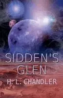 H L Chandler - Sidden's Glen, Häftad. Tillgänglighet: Lägg i varukorg