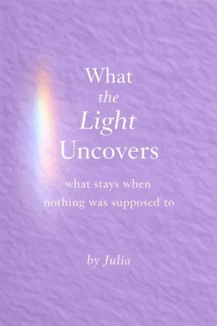 Julia - What the Light Uncovers, E-bok. Tillgänglighet: Lägg i varukorg