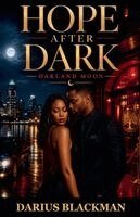 Darius Blackman - Hope After Dark Oakland Moon, Book One, Häftad
