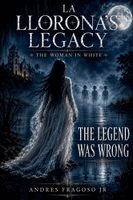 Andres Fragoso Jr - La Llorona's Legacy, Häftad