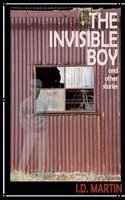 I.D. Martin - The Invisible Boy and other stories, Övrigt