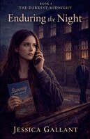 Jessica Gallant - Enduring the Night, Häftad