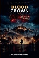 Winston Phillips - Blood Crown. Tillgänglighet: Lägg i varukorg