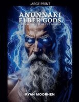 Anunnaki Origins - Anunnaki Elder Gods, Häftad