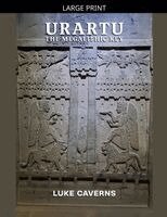 Luke Caverns - Urartu, The Megalithic Key, Häftad