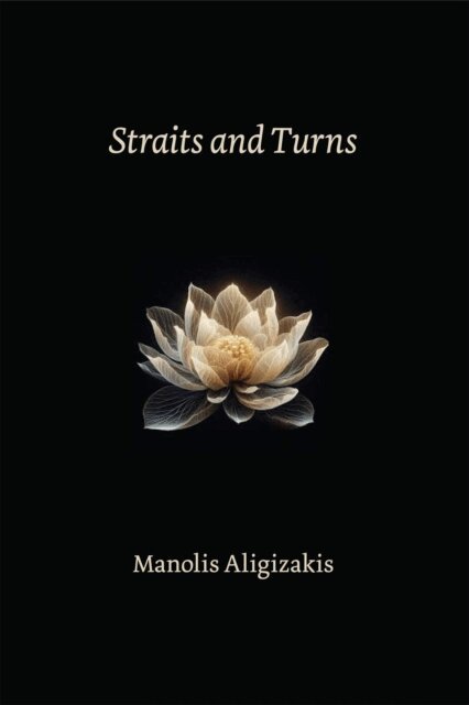 Manolis Aligizakis - Straits and Turns, E-bok