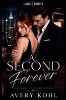 Avery Kohl - Second Forever, Häftad. Tillgänglighet: Lägg i varukorg