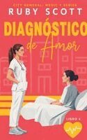 Ruby Scott - Diagnóstico de Amor, Häftad. Tillgänglighet: Lägg i varukorg