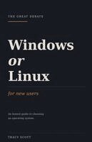 Tracy Scott - Windows or Linux, For New Users, Häftad. Tillgänglighet: Lägg i varukorg