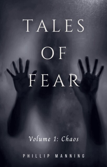 Phillip Manning - Tales of Fear: Chaos, E-bok