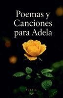 Joseph Portnoj Gaj - Poemas y Canciones para Adela, Häftad
