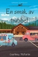 Courtney McFarlin - En smak av trubbel, Häftad. Tillgänglighet: Lägg i varukorg