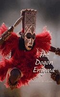 Matrix Wisdom - Dogon Enigma, Häftad