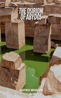 Matrix Wisdom - Osirion of Abydos, Häftad