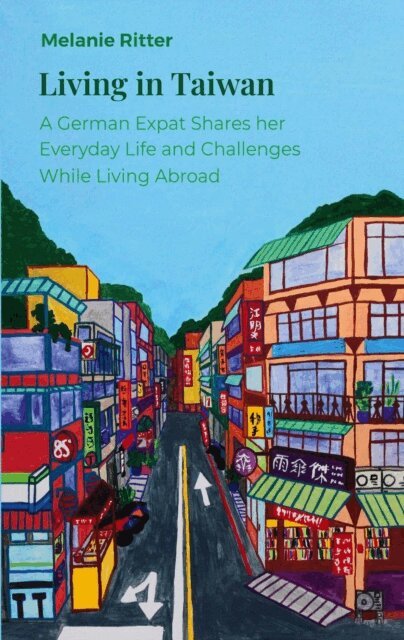 Melanie Ritter - Living in Taiwan, E-bok