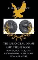 Elizabeth Legge - Julio-Claudians and the Herods, Häftad