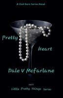 Dale V McFarlane - Little Pretty Things - Pretty Heart - Vol 3, Häftad. Tillgänglighet: Lägg i varukorg