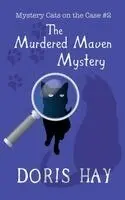 Doris Hay - Murdered Maven Mystery, Häftad. Tillgänglighet: Lägg i varukorg