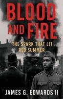 James G Edwards II - Blood and Fire, Häftad