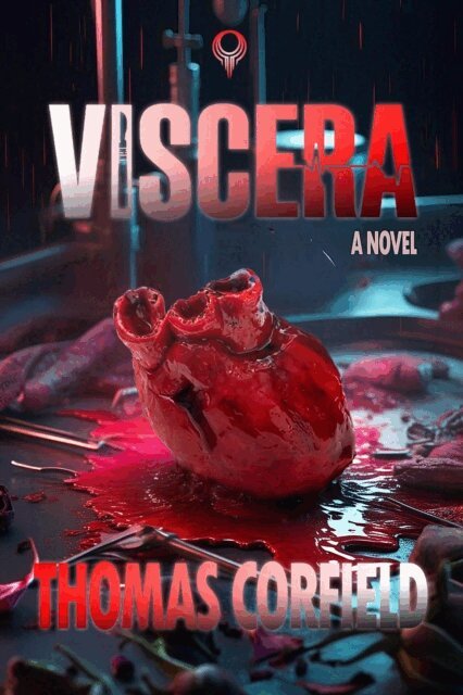 Thomas Corfield - Viscera, E-bok