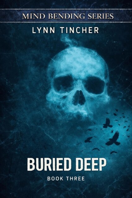 Lynn Tincher - Buried Deep, E-bok