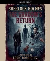 Edric Rodriquez - Sherlock Holmes - The Shadow's Return, Häftad