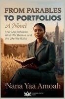 Nana Yaa Amoah - From Parables to Portfolios, Häftad