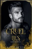 Alice Reyes - Cruel Lies, Häftad