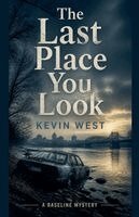 Kevin West - Last Place You Look, Häftad. Tillgänglighet: Lägg i varukorg