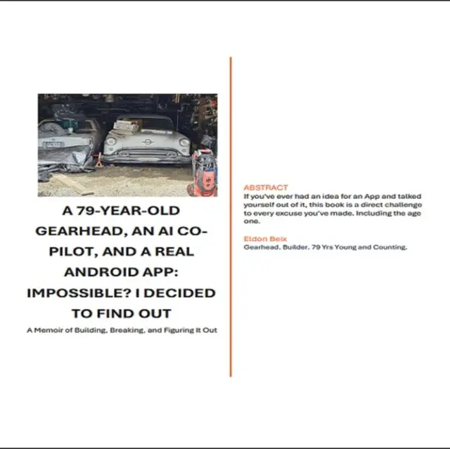 79 Year old Gearhead, An AI Co-pilot, and a Real Android APP. Impossible? I Decided to Find Out.