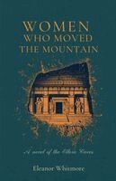 Eleanor Whitmore - Women Who Moved the Mountain, Häftad. Tillgänglighet: Lägg i varukorg