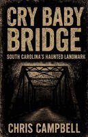 Chris Campbell - Cry Baby Bridge, Häftad