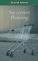 Adam Taylor - Succession Planning, Häftad