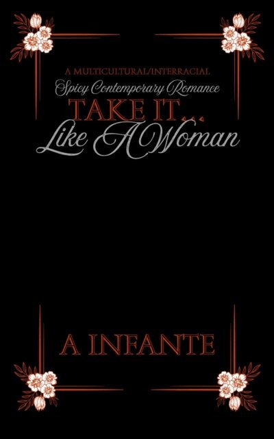 A Infante - Take it Like A Woman, E-bok