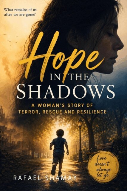 Rafael Shamay - Hope in the Shadows, E-bok. Tillgänglighet: Lägg i varukorg