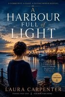 Laura Carpenter - Harbour Full of Light, Häftad. Tillgänglighet: Lägg i varukorg