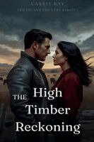 Carrie Ray - High Timber Reckoning, Häftad