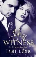 Tami Lund - His Witness, Häftad. Tillgänglighet: Lägg i varukorg