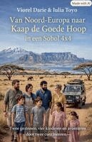 Viorel Darie, Iulia Toyo - Van Noord-Europa naar Kaap de Goede Hoop in een Sobol 4x4, Häftad. Tillgänglighet: Lägg i varukorg
