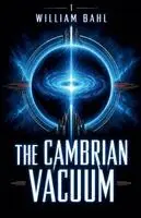 William Bahl - Cambrian Vacuum, Häftad. Tillgänglighet: Lägg i varukorg