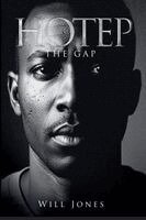 Will Jones - Hotep the Gap, Häftad. Tillgänglighet: Lägg i varukorg