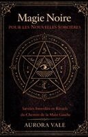 Aurora Vale - Magie Noire pour les Nouvelles Sorcières, Häftad. Tillgänglighet: Lägg i varukorg