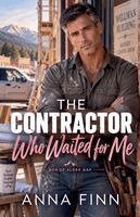 The Contractor Who Waited For Me