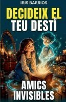 Decideix el teu Destí: Amics Invisibles