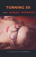 Sandy Monroe - Turning 30. Tillgänglighet: Lägg i varukorg
