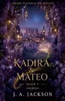 J A Jackson - Lovers, Players & Seducers - Kadira & Mateo Book V, Häftad. Tillgänglighet: Lägg i varukorg